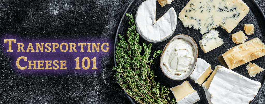 Transporting Cheese 101