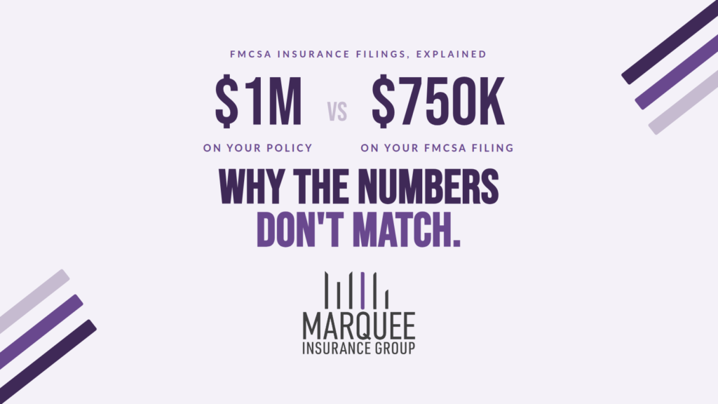 $1M on your policy vs $750K on your FMCSA filing — why the numbers don't match