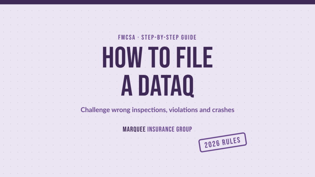 How to file a DataQ – step-by-step FMCSA guide from Marquee Insurance Group